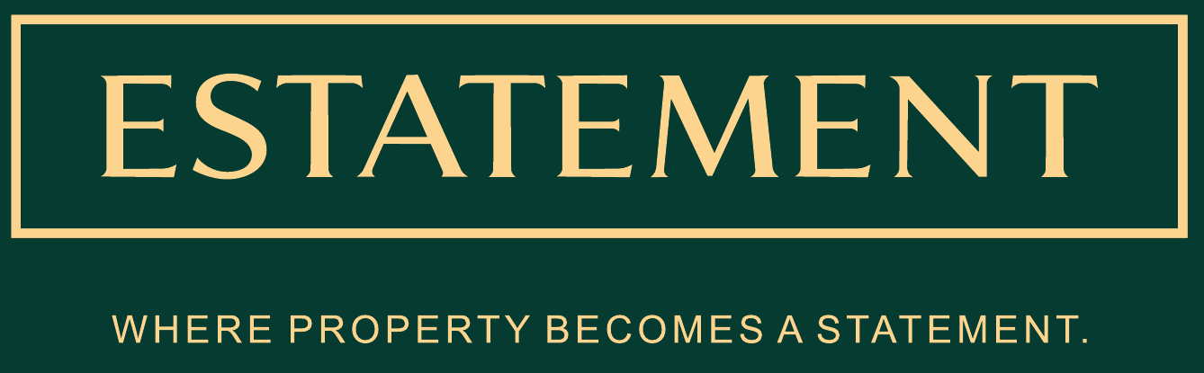 Estatement - Where property becomes a statement